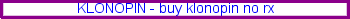 Inexpensive klonopin